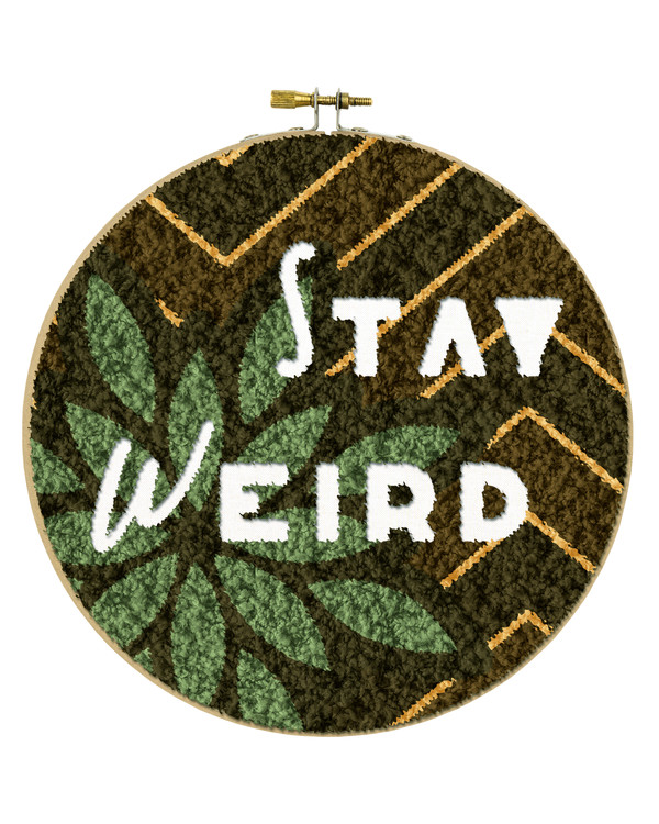 Tuftausneulasetti Stay weird
